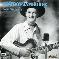 Nev Nicholls - Cowboy Jamboree